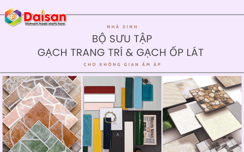 Daisan Store: Cùng bạn xây dựng tương lai từ những viên gạch chất lượng cao - Daisan Store