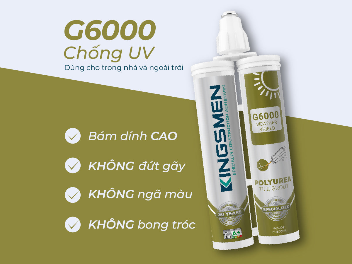 G6000 | Chống UV – Sử dụng trong nhà & ngoài trời