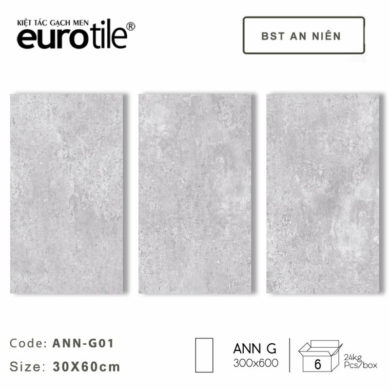 Gạch ốp lát Eurotile BST An Niên 300*600mm ANN - G02 - Daisan Store