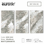 Gạch ốp lát Eurotile BST Hoa Đá 300*600mm HOD - G02 - Daisan Store