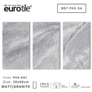 Gạch ốp lát Eurotile BST Phù Sa 300*600mm PHS - G01 - Daisan Store