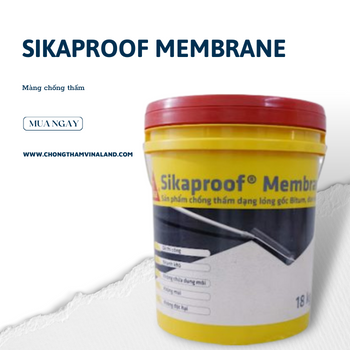 Sikaproof Membrane – Vật liệu chống thấm