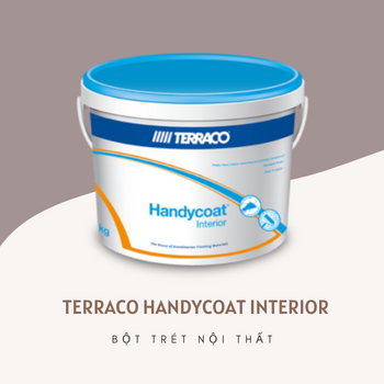 Terraco Handycoat Interior – Bột trét nội thất