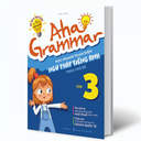 Aha Grammar Học nhanh toàn diện ngữ pháp Tiếng Anh lớp 3 theo chủ đề